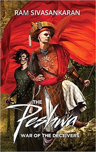 The Peshwa War Of The Deceivers Kindle Edition By Sivasankaran Ram Literature Fiction Kindle Ebooks Amazon Com