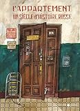 L'appartement : Un siècle d'histoire russe by 