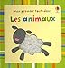 Les animaux Mon premier tout doux (French Edition) by