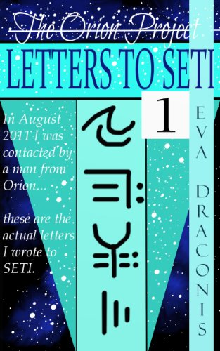 The Orion Project Letters To Seti 1 Kindle Edition By Eva - 