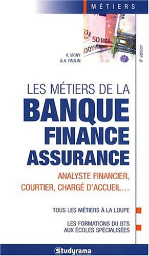 Les  métiers de la banque, finance, assurance