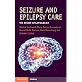 Seizure and Epilepsy Care: The Pocket Epileptologist (Cambridge Manuals in Neurology)