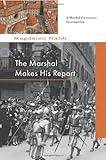 Front cover for the book The Marshal Makes His Report by Magdalen Nabb