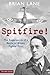 Spitfire!: The Experiences of a Battle of Britain Fighter Pilot