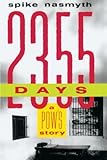 2,355 Days by Spike Nasmyth
