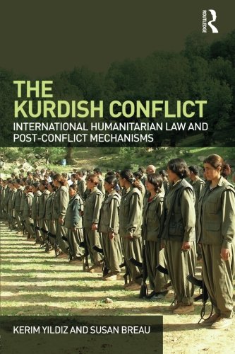 The Kurdish Conflict: International Humanitarian Law and Post-Conflict Mechanisms