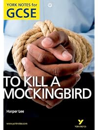 To Kill a Mockingbird: York Notes for GCSE