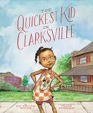 The Quickest Kid in Clarksville