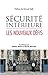 Sécurité intérieure : Les nouveaux défis by 