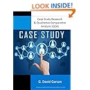 Case Study Analysis &amp; QCA (Statistical Associates "Blue Book" Series Book 1)