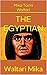The Egyptian: Waltari Mika