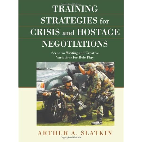 On-Scene Guide for Crisis Negotiators: 9780849314414: Medicine