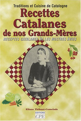 Recettes catalanes de nos grands-mères