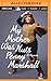 My Mother Was Nuts: A Memoir