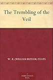 The Trembling of the Veil by