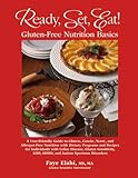 Ready, Set, Eat! Gluten-Free Nutrition Basics by 