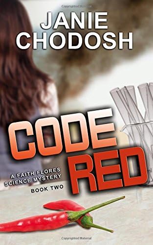 Code Red (Faith Flores Science Mysteries Book 2)