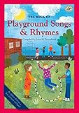 The Book of Playground Songs and Rhymes (First Steps in Music series) by