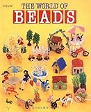 The World of Beads by Mitsuko Muto, Tomoko Ishizaka