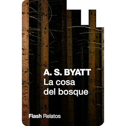 La cosa del bosque (Flash Relatos) La cosa del bosque (Flash Relatos)