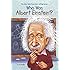 Who Was Albert Einstein?