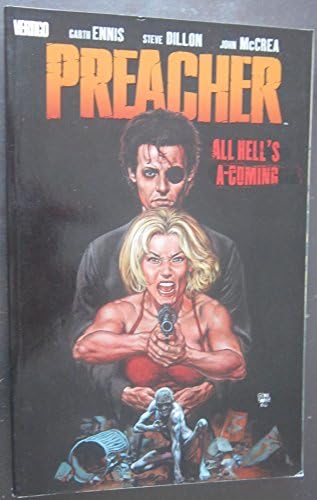 Preacher 4: Ennis, Garth, Dillon, Steve, Various: 9781401230937