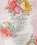 Image de Bellissimo Wedding Cakes: 12 Elegant and Inspiring Tutorials for the Contemporary Cake Designer