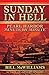 Sunday in Hell: Pearl Harbor Minute by Minute by Bill McWilliams