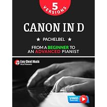 Canon in D I Pachelbel I 5 Versions I From a Beginner to an ...