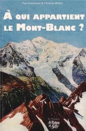 À qui appartient le Mont-Blanc ?