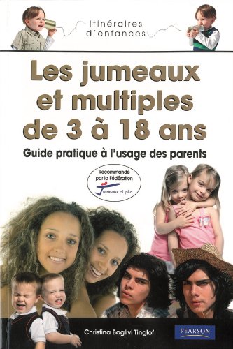 Les  jumeaux et multiples de 3 à 18 ans