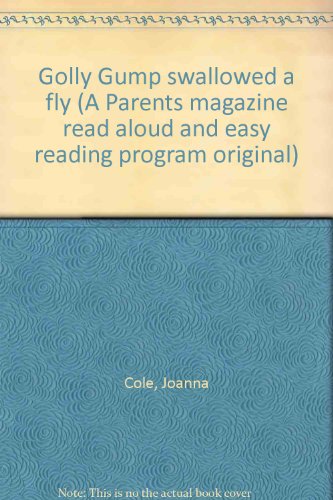 Golly Gump swallowed a fly (A Parents magazine ... 0819311308 Book Cover