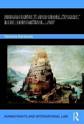 Human Rights and Development in International Law (Human Rights and International Law)