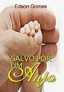 Livro Salvo por um Anjo