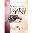 The Power of a Praying Parent Deluxe Edition: Omartian, Stormie ...