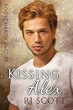 Kissing Alex (Bodyguards Inc. Book 6)