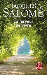 La  ferveur de vivre