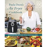 Paula Deens Air Fryer Cookbook