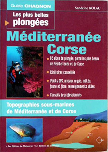 Les  plus belles plongées de Méditerranée et de Corse
