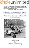 Through Brooklyn Eyes: An Ordinary, But Not So Ordinary, Life