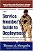 The Service Member's Guide to Deployment: What Every Soldier, Sailor, Airmen and Marine Should Know by Thomas A. Mengesha