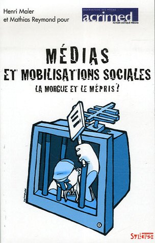 Médias et mobilisations sociales