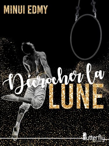 Décrocher la lune