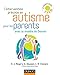 L'intervention précoce en autisme pour les parents : Avec le modèle de Denver by 