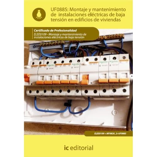 Montaje y mantenimiento de instalaciones eléctricas de baja tensión en edificios de viviendas. Montaje y mantenimiento de instalaciones eléctricas de baja tensión en edificios de viviendas.