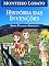 Livro História das Invenções (Série Picapau Amarelo Livro 12)