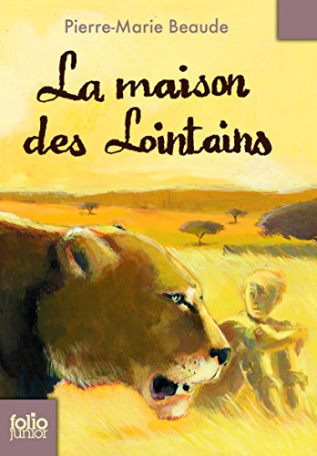 La  maison des lointains