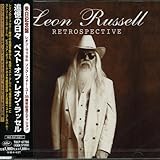 追憶の日々 ベスト・オブ・レオン・ラッセル ソング・フォー・ユー35周年記念エディション