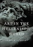 Art in the Hellenistic World: An Introduction