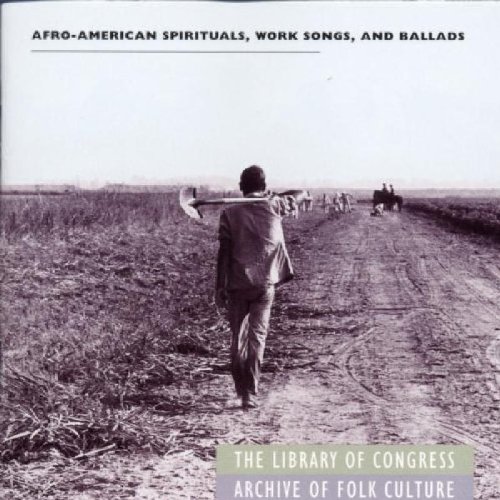 Various Artists - Afro-American Spirituals, Work Songs, and Ballads - Zortam Music